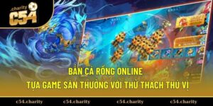 ban-ca-rong-online