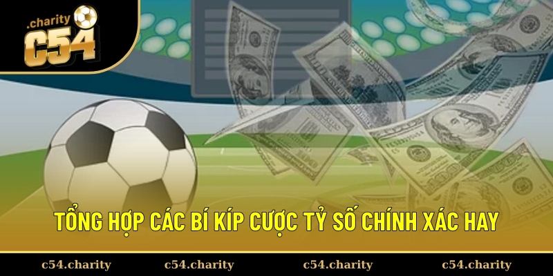 Kinh nghiệm cá cược kèo tỷ số hiệu quả 