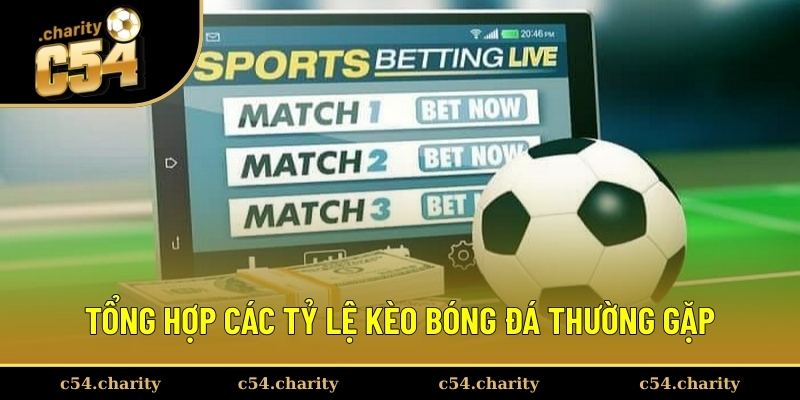 Danh sách những kèo bóng đá hay gặp