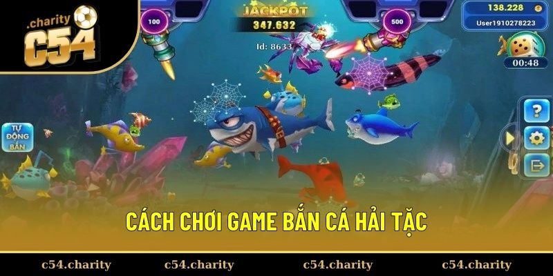 Cách chơi game bắn cá hải tặc chi tiết và dễ hiểu