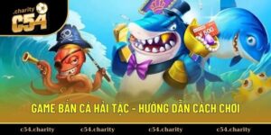 game-ban-ca-hai-tac