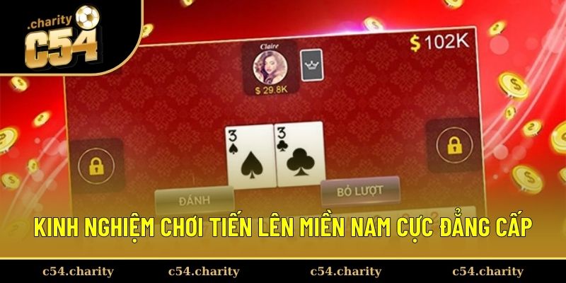 Kinh nghiệm chơi tiến lên miền Nam cực đẳng cấp